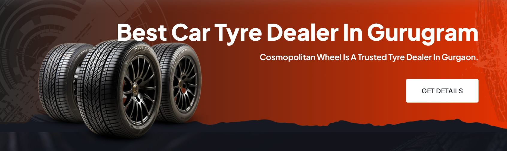 Tyres Dealer Near Me | Cosmopolitan Wheels Showroom in Gurgaon
